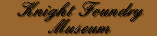 knighfoundrymuseumheader